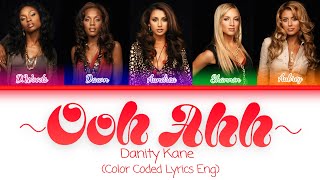 Danity Kane - Ohh Ahh - Lyrics - (Color Coded Lyrics)