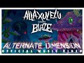 Alla Xul Elu ft. Blaze Ya Dead Homie -  Alternate Dimension (Official Music Video)