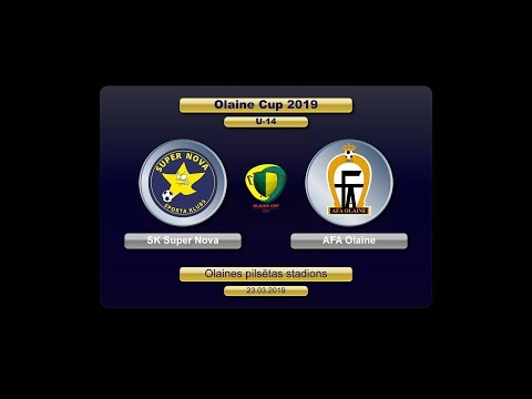 U-14 SK Super Nova - AFA Olaine (Olaine Cup 2019)