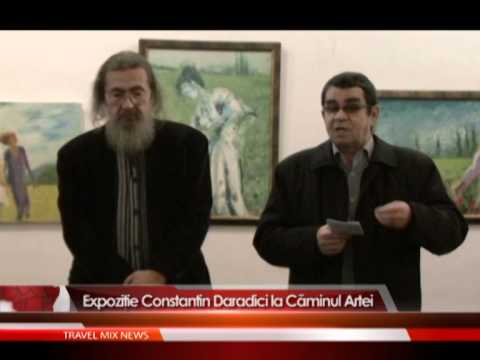 Expoziţie Constantin Daradici la Căminul Artei