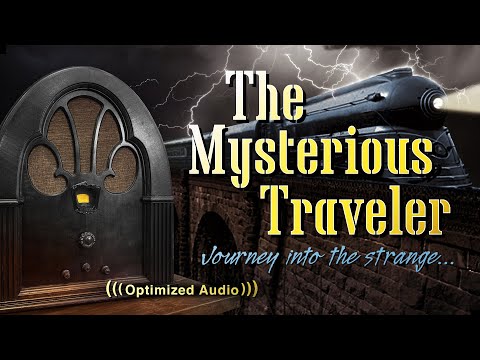 Vol. 1.1 | 2.25 Hrs - The Mysterious Traveler - Old Time Radio Dramas - Volume 1: Part 1 of 2