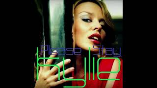 Kylie Minogue -  Please Stay (Pumpin&#39; Dolls Epic Club Mix)