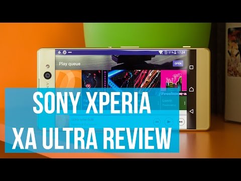Sony Xperia XA Ultra Review