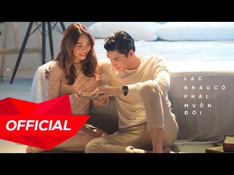 MONSTAR (ERIK) - 'LẠC NHAU CÓ PHẢI MUÔN ĐỜI' M/V