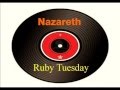 Nazareth  - Ruby Tuesday