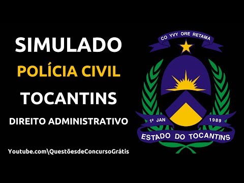 Simulado Policia Civil Tocantins (PC TO) Direito Administrativo