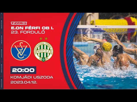 A-Híd VasasPlaket - FTC Telekom