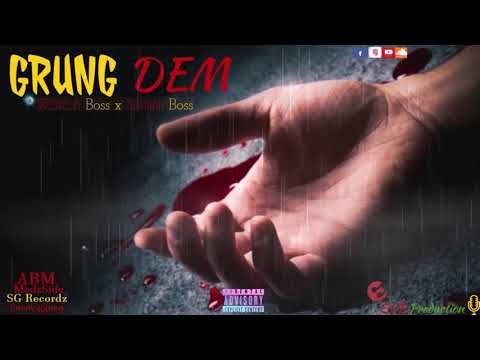 ABM Dan x Sunni Boss - Grung Dem ( Official Audio ) [ Street Law Riddim ] ABM Recordz 2020