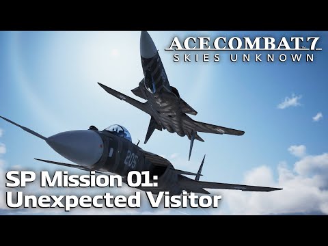 SP Mission 01: Unexpected Visitor - Ace Combat 7: Skies Unknown DLC