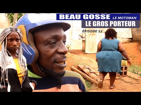 BEAU GOSSE LE MOTOMAN - épisode 12 - LE GROS PORTEUR