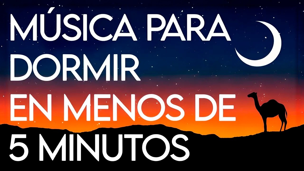 Música para dormir rápido EN MENOS DE 5 MINUTOS - (2026)