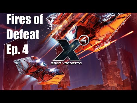 X4 Foundations: Fires of Defeat, Ep. 4