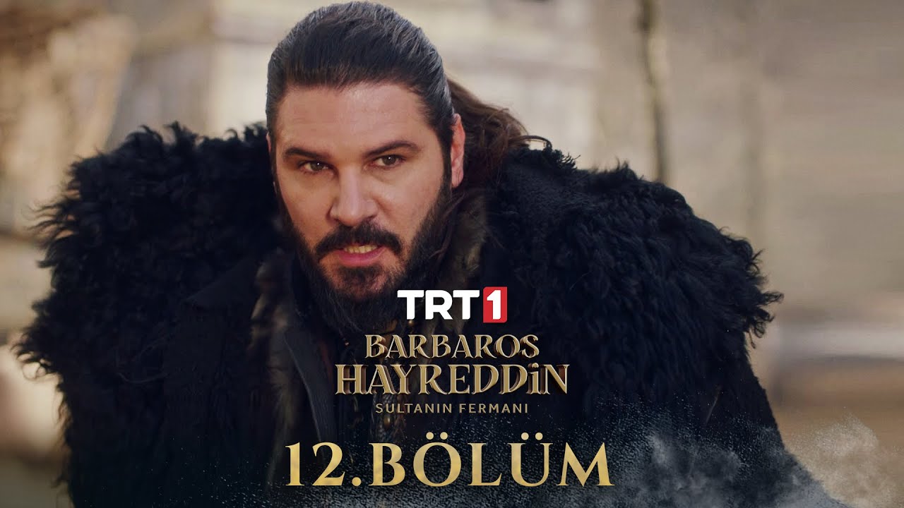 Barbaros Hayreddin Season 1 Episode 12 With English Subtitles