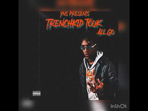 TrenchKid Touk - All Go