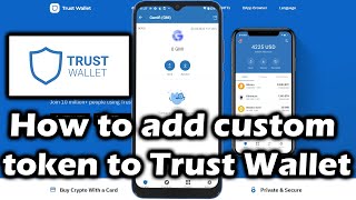 How to add custom token in Trust wallet