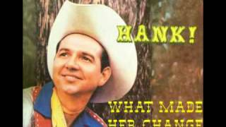 HANK THOMPSON - What Made Her Change