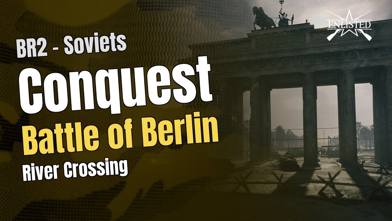 Battle of Berlin – River Crossing
