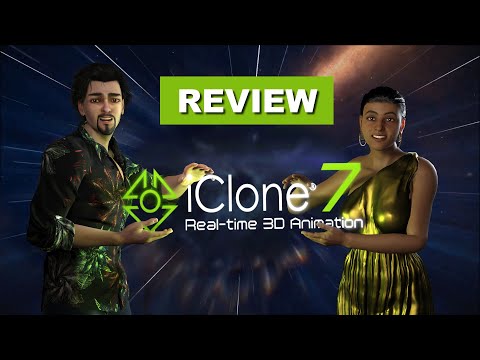 Review - iClone 7 & Character Creator 3