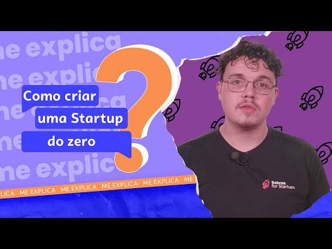 Como criar uma startup do zero? | Sebrae, Me Explica