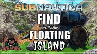 Subnautica How to find The Floating Island : Multiroom Blueprints Beginners Guide