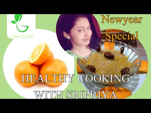 ORANGE KESAR | NEWYEAR SPECIAL RECIPE | HEALTHY COOKING | SWEET WITH SRIPRIYA | ON FLAVOUR QUOTIENT