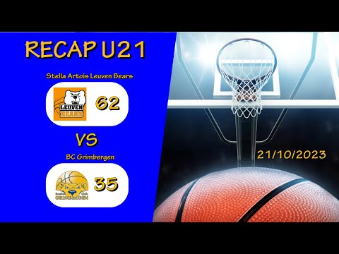 U21 Stella Artois Leuven Bears - BC Grimbergen (recap)