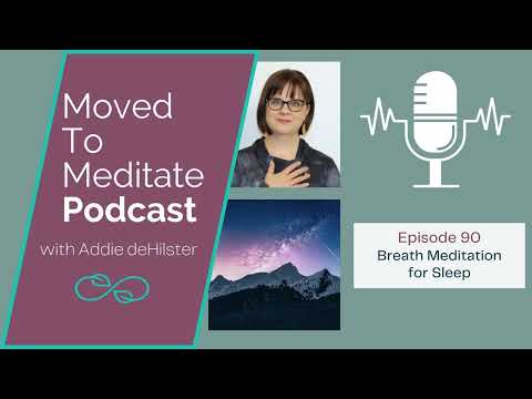 Ep. 90 - Breath Meditation for Sleep