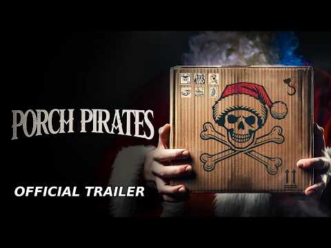 Porch Pirates | Official Trailer | Family Christmas Comedy | Streaming Now