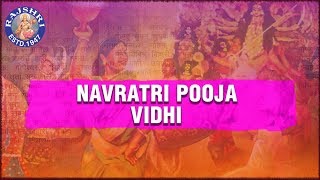 Navratri Pooja Vidhi | Navratri Special Video | Durga Pooja Video | Devi Pooja Vidhi | Navratri 2021