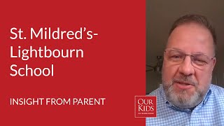 St. Mildred's-Lightbourn School, Parent Video Review from William (Will) Hill