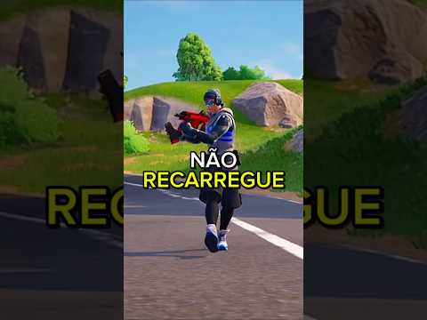 NÃO RECARREGUE SUAS ARMAS NO FORTNITE! 😳