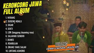 Download lagu FULL ALBUM KERONCONG MODERN 2025 - DENNY CAKNAN, JASUN, ERII PRAS - WIRANG - SUGAENG NDALU - SIGAR mp3 Download lagu FULL ALBUM KERONCONG MODERN 2025 - DENNY CAKNAN, JASUN, ERII PRAS - WIRANG - SUGAENG NDALU - SIGAR mp3