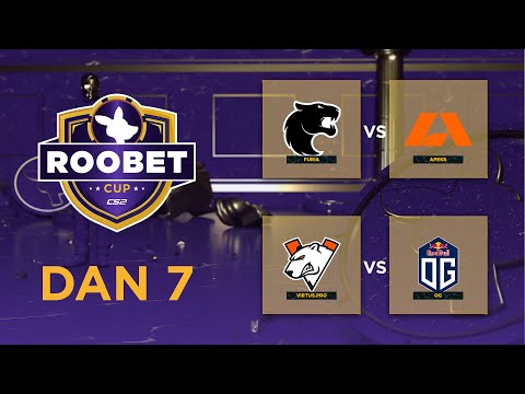 Roobet Cup 2023 - DAN 7 - ČETVRTINA FINALA - FURIA vs Apeks | Virtus.pro vs OG Esports