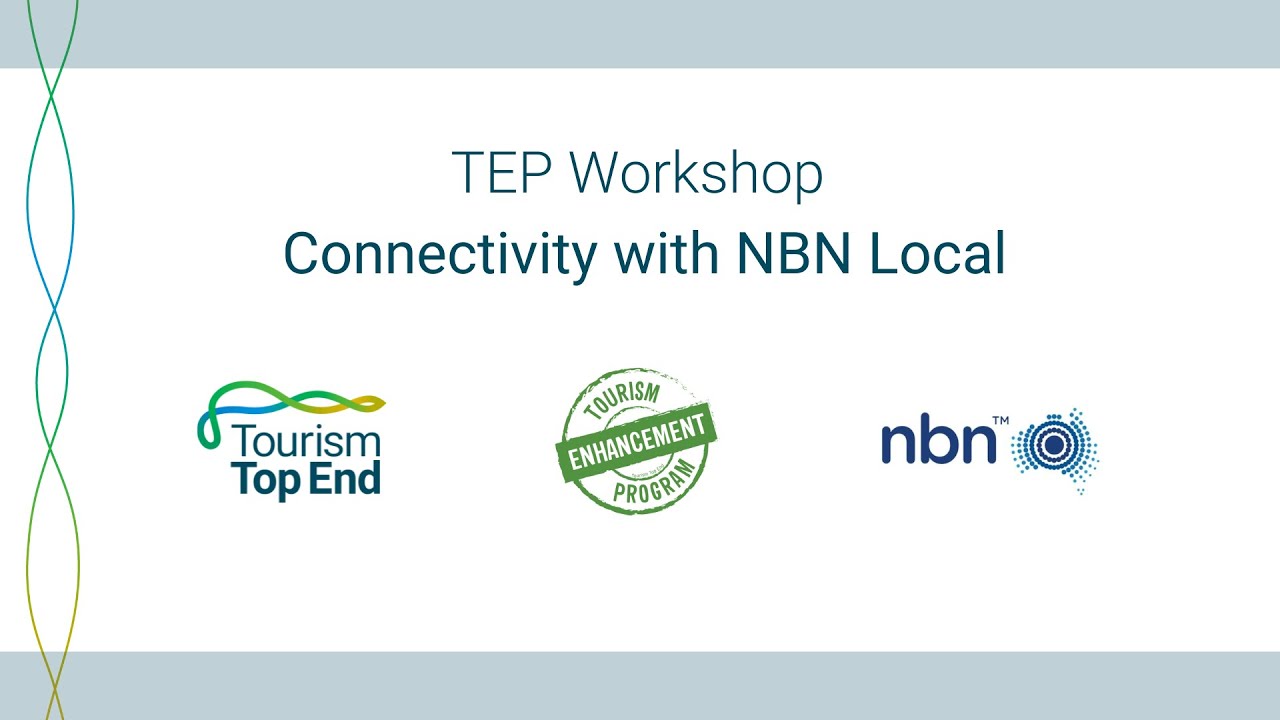 TEP Workshop - Connectivity with NBN local
