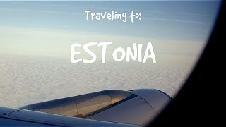 Traveling to: Estonia