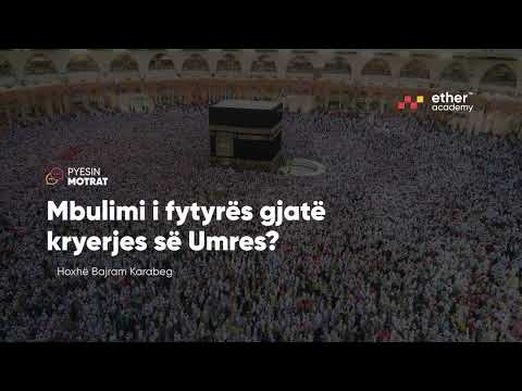 Mbulimi i fytyrës gjatë kryerjes së Umres? - Hoxhë Bajram Karabeg | Pyesin Motrat