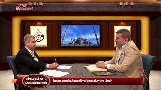 Risale-i Nur Müzakereleri - İnsan, oruçla Samediyet'e nasıl ayine olur?