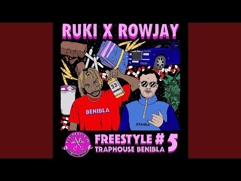Freestyle Traphouse Benibla #5 (feat. Rowjay)