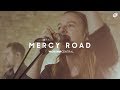 Mercy Road (Live) - Worship Central