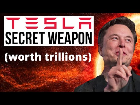 Tesla's Secret Weapon (worth trillions)