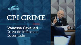 CPI do Crime debate aliciamento de adolescentes – 10/3/26