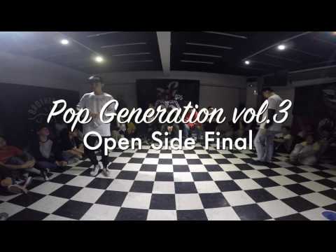 Pop Generation vol.3--Open Side Final--Lil River VS Tut Bread