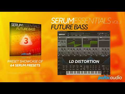 Serum Essentials Vol 3 - Future Bass | Preset Showcase