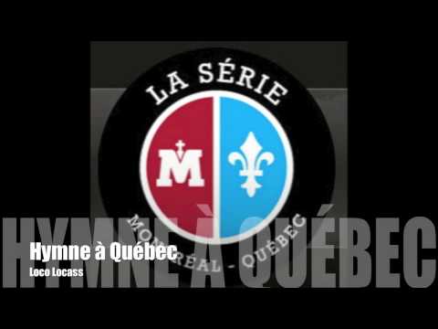 Hymne à Québec - Loco Locass + Paroles&DOWNLOAD