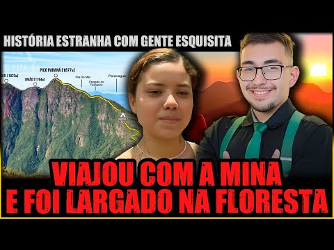 The story of the man abandoned on the mountain by the woman he took on a trip (Pico do Paraná)