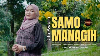 Download lagu Difa Awalia - Samo Manangih mp3 Download lagu Difa Awalia - Samo Manangih mp3