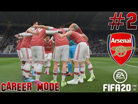 FIFA 20 | ARSENAL CAREER MODE | EPISODE 2 | PREMIERSHIP OPENER!