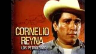 Cornelio Reyna - Por El Amor a Mi Madre