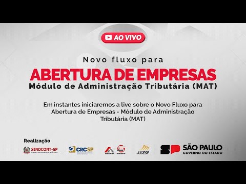 Palestra "Novo fluxo abertura de empresas Módulo de Administração Tributária (MAT)"