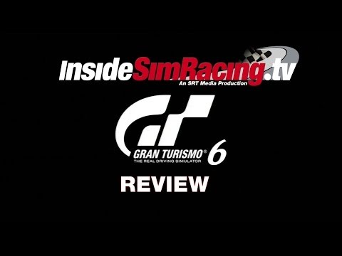 Gran Turismo 6 Final Review by Inside Sim Racing